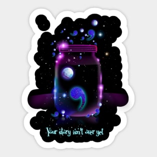 Your Story Isn't Over Yet Neon Bottle Semicolon Suicide Prevention Awareness Sticker